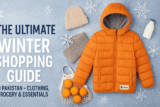 The Ultimate Winter Shopping Guide in Pakistan – Clothing, Grocery & Essentials